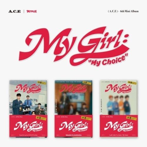 A.C.E - MY GIRL: MY CHOICE (6TH MINI ALBUM) - POCA ALBUM - J-Store Online